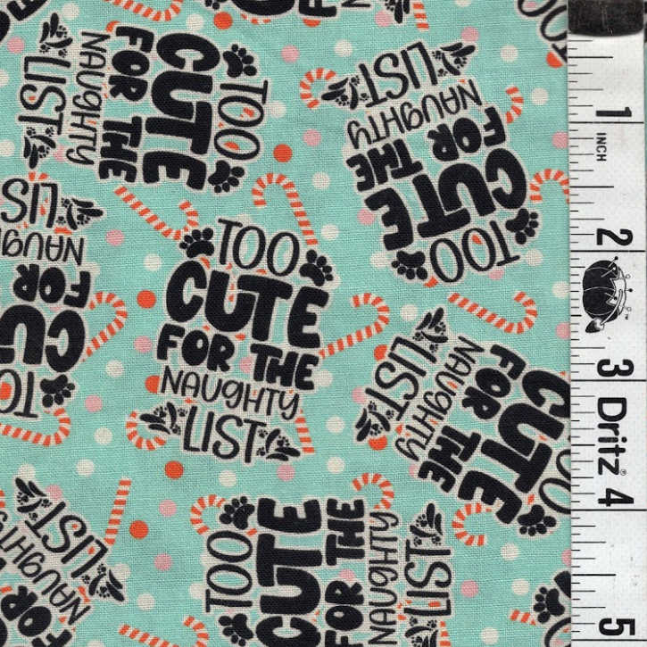 END OF BOLT 892 Christmas Paw Too Cute For The Naughty List on Green Background 100% cotton quilting fabric