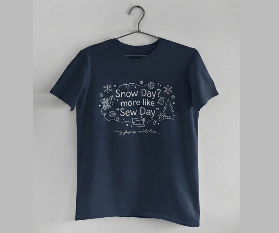 Snow Day You Mean Sew Day Short Sleeve T-Shirt